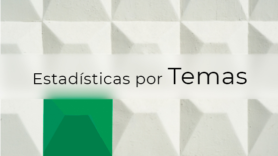 Acceso a estadísticas por temas