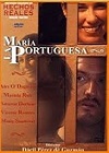 MARÍA LA PORTUGUESA (ESPAÑA, 2001)