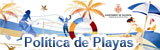 Política de Playas Política de Playas