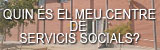 El meu Centre El meu Centre de Servicis Socials